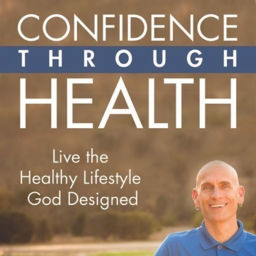 Podcast thumbnail for Confidence Through Health