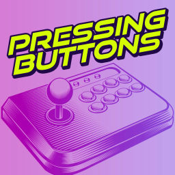 Podcast thumbnail for Pressing Buttons