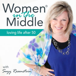 Podcast thumbnail for Women in the Middle®: Loving Life After 50 - Midlife Coach Podcast