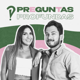 Podcast thumbnail for Preguntas Profundas