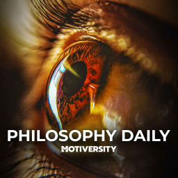 Podcast thumbnail for Philosophy Daily by Motiversity