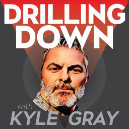 Podcast thumbnail for Drilling Down