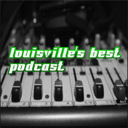 Podcast thumbnail for Louisville's Best Podcast
