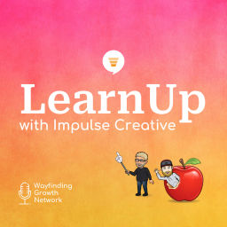 Podcast thumbnail for LearnUp with Impulse Creative