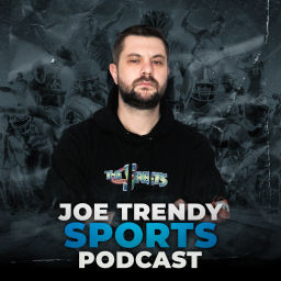 Podcast thumbnail for Joe Trendy SPORTS podcast