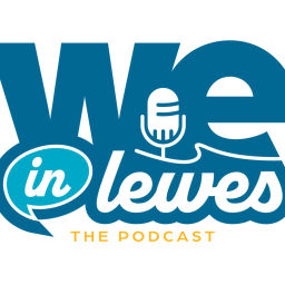 Podcast thumbnail for We In Lewes