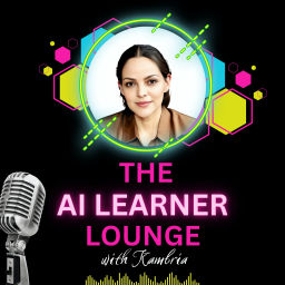 Podcast thumbnail for The AI Learner Lounge