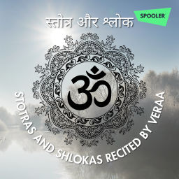 Podcast thumbnail for Stotras and Shlokas Recited by Veraa