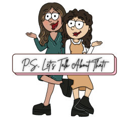 Podcast thumbnail for P.S. Let's Talk About That!
