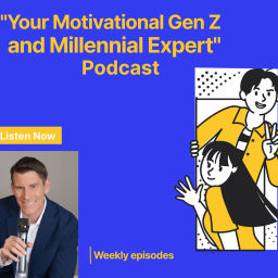 Podcast thumbnail for Your Motivational Gen Z and Millennial Expert-Your host: Dr. Jason Wiggins