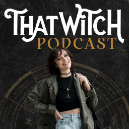 Podcast thumbnail for That Witch Podcast