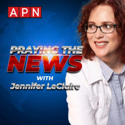 Podcast thumbnail for Praying the News with Jennifer LeClaire