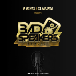 Podcast thumbnail for Bad Speakers Podcast