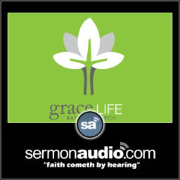 Podcast thumbnail for Grace Life Baptist Church
