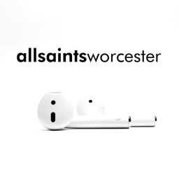 Podcast thumbnail for All Saints Worcester Podcast