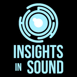 Podcast thumbnail for Insights In Sound