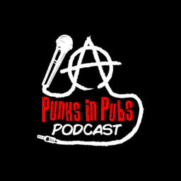 Podcast thumbnail for Punks In Pubs Podcast