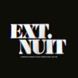 Podcast thumbnail for Extérieur Nuit - Radio Campus Paris