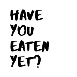 Podcast thumbnail for Have You Eaten Yet?