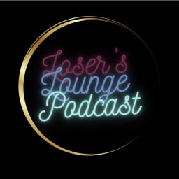 Podcast thumbnail for Loser's Lounge