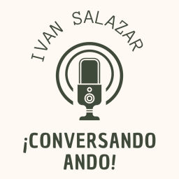 Podcast thumbnail for ¡Conversando ando!