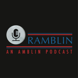 Podcast thumbnail for Ramblin: An Amblin Podcast