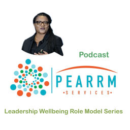 Podcast thumbnail for PEARRM Services Wellbeing Leadership Discussions