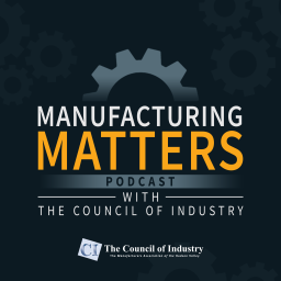 Podcast thumbnail for Manufacturing Matters with The Council of Industry