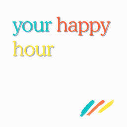 Podcast thumbnail for Your Happy Hour