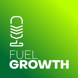 Podcast thumbnail for Fuel Growth
