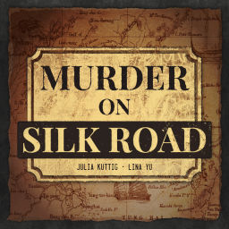 Podcast thumbnail for Murder on Silk Road