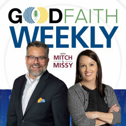 Podcast thumbnail for Good Faith Weekly