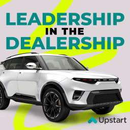 Podcast thumbnail for Leadership in the Dealership