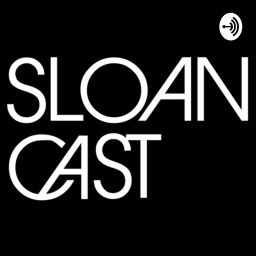 Podcast thumbnail for Sloancast
