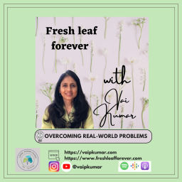 Podcast thumbnail for Fresh Leaf Forever