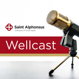 Podcast thumbnail for Saint Alphonsus Wellcast