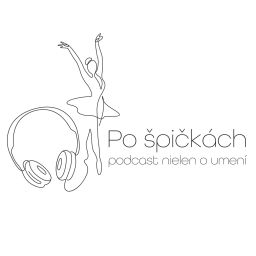 Podcast thumbnail for Po špičkách "podcast nielen o umení"