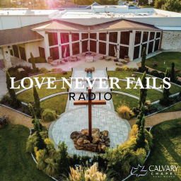 Podcast thumbnail for Love Never Fails Radio