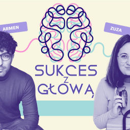 Podcast thumbnail for Sukces z głową