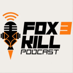 Podcast thumbnail for Fox 3 Kill podcast