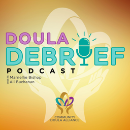 Podcast thumbnail for Doula Debrief