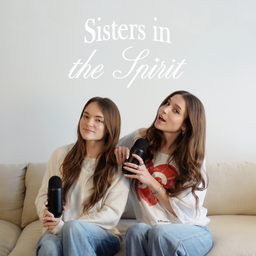 Podcast thumbnail for Sisters in the Spirit Podcast