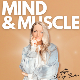 Podcast thumbnail for Mind & Muscle