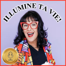 Podcast thumbnail for ILLUMINE TA VIE!