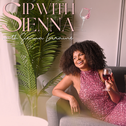 Podcast thumbnail for Sip With Sienna