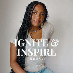 Podcast thumbnail for Ignite & Inspire