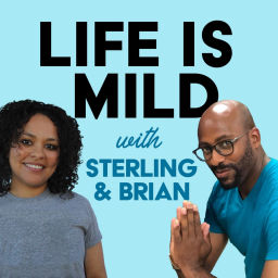 Podcast thumbnail for Life Is Mild