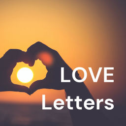 Podcast thumbnail for LOVE Letters