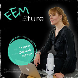 Podcast thumbnail for FEMture - wie Frauen in (die) Zukunft führen | female leadership