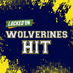 Podcast thumbnail for Locked On Wolverines Hit - Quick Takes on Michigan Wolverines Football & Basketball